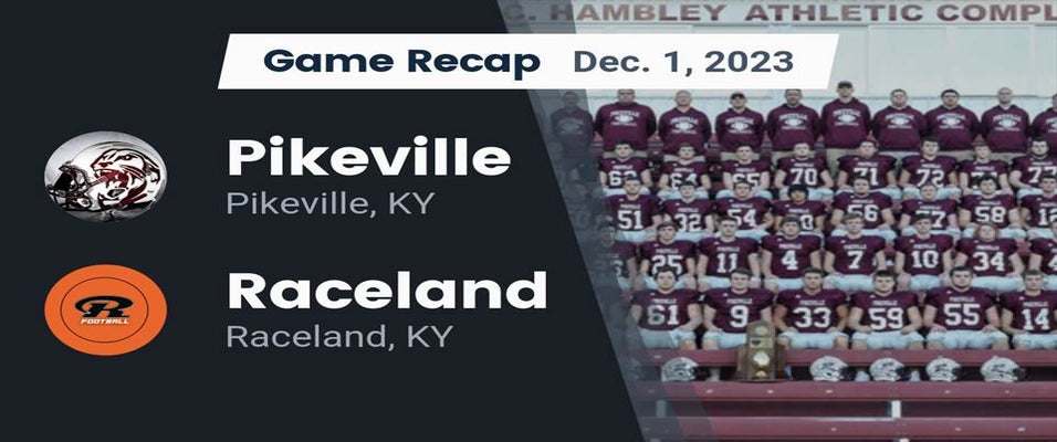 Raceland vs Pikeville Football 12/1/2023