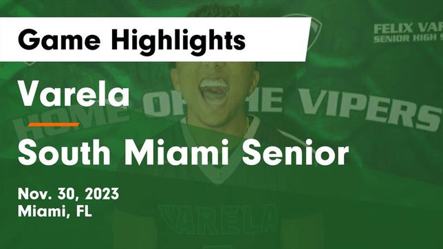 Watch this highlight video of the Varela (Miami, FL) basketball team in its game Varela  vs South Miami Senior  Game Highlights - Nov. 30, 2023 on Nov 30, 2023