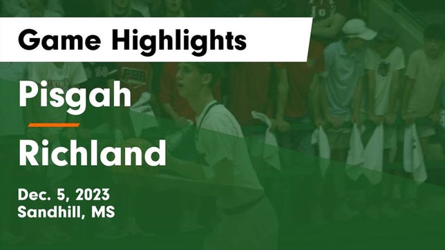 Watch this highlight video of the Pisgah (Sandhill, MS) basketball team in its game Pisgah  vs Richland  Game Highlights - Dec. 5, 2023 on Dec 5, 2023