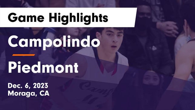 Watch this highlight video of the Campolindo (Moraga, CA) basketball team in its game Campolindo  vs Piedmont  Game Highlights - Dec. 6, 2023 on Dec 5, 2023