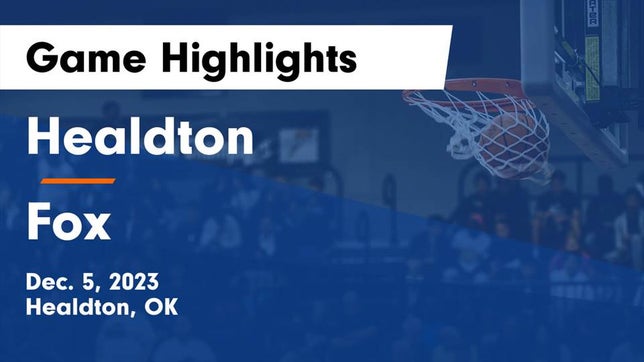 Watch this highlight video of the Healdton (OK) basketball team in its game Healdton  vs Fox  Game Highlights - Dec. 5, 2023 on Dec 5, 2023