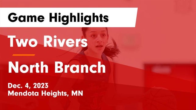 Basketball Game Recap: North Branch Vikings vs. Two Rivers Warriors