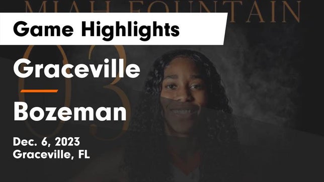Watch this highlight video of the Graceville (FL) girls basketball team in its game Graceville  vs Bozeman  Game Highlights - Dec. 6, 2023 on Dec 5, 2023