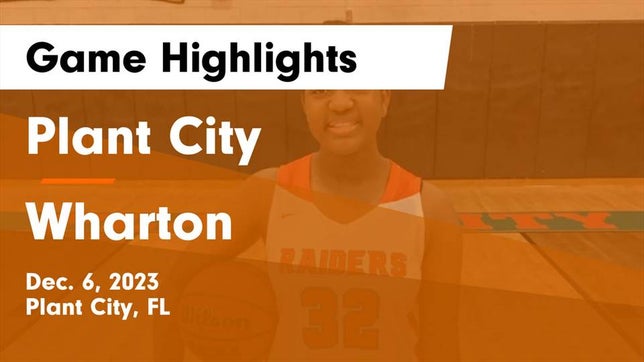 Watch this highlight video of the Plant City (FL) girls basketball team in its game Plant City  vs Wharton  Game Highlights - Dec. 6, 2023 on Dec 6, 2023