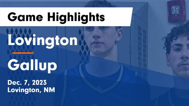 Watch this highlight video of the Lovington (NM) basketball team in its game Lovington  vs Gallup  Game Highlights - Dec. 7, 2023 on Dec 7, 2023