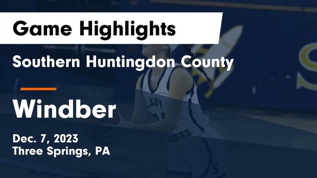 Watch this highlight video of the Southern Huntingdon County (Three Springs, PA) girls basketball team in its game Southern Huntingdon County  vs Windber  Game Highlights - Dec. 7, 2023 on Dec 7, 2023
