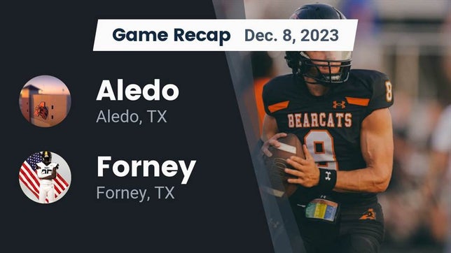 Watch this highlight video of the Aledo (TX) football team in its game Recap: Aledo  vs. Forney  2023 on Dec 8, 2023