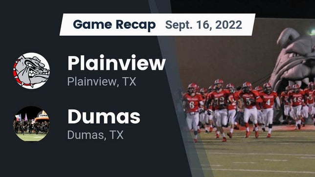Watch this highlight video of the Plainview (TX) football team in its game Recap: Plainview  vs. Dumas  2022 on Sep 16, 2022