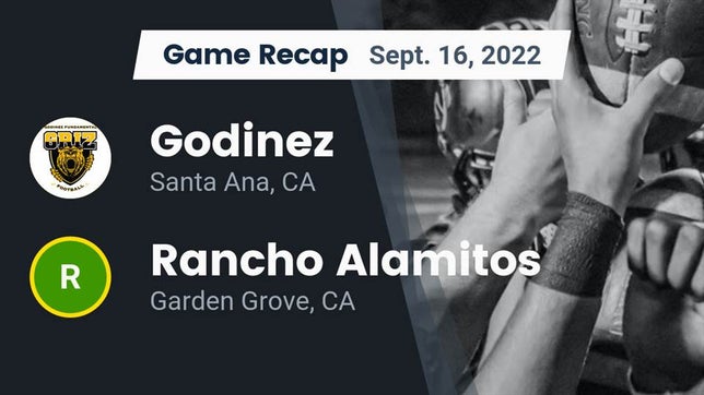 Watch this highlight video of the Godinez Fundamental (Santa Ana, CA) football team in its game Recap: Godinez  vs. Rancho Alamitos  2022 on Sep 16, 2022