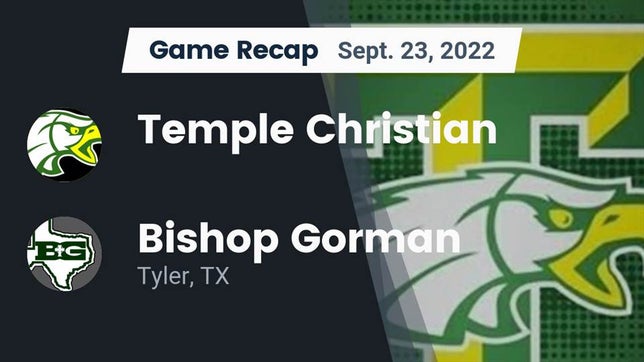 Watch this highlight video of the Temple Christian (Fort Worth, TX) football team in its game Recap: Temple Christian  vs. Bishop Gorman  2022 on Sep 23, 2022