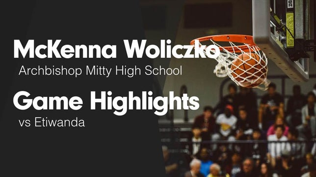 Watch this highlight video of Mckenna Woliczko