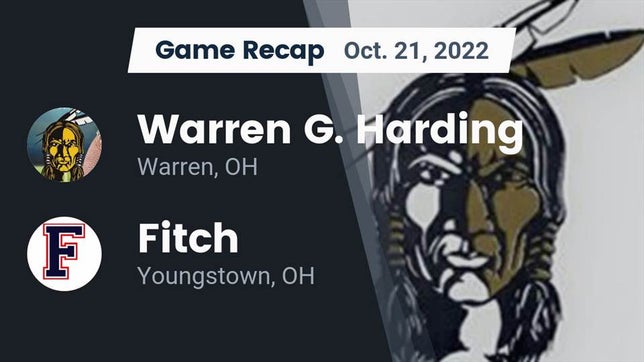 Watch this highlight video of the Harding (Warren, OH) football team in its game Recap: Warren G. Harding  vs. Fitch  2022 on Oct 21, 2022