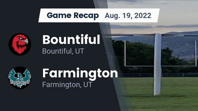 Watch this highlight video of the Bountiful (UT) football team in its game Recap: Bountiful  vs. Farmington  2022 on Aug 19, 2022