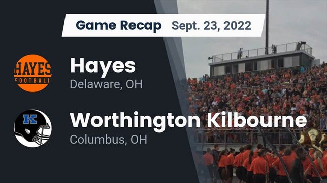 Watch this highlight video of the Hayes (Delaware, OH) football team in its game Recap: Hayes  vs. Worthington Kilbourne  2022 on Sep 23, 2022