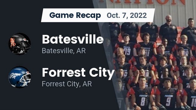 Watch this highlight video of the Batesville (AR) football team in its game Recap: Batesville  vs. Forrest City  2022 on Oct 7, 2022