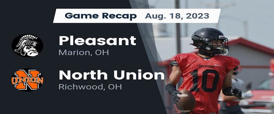 North Union vs Pleasant | Football | 8/18/2023