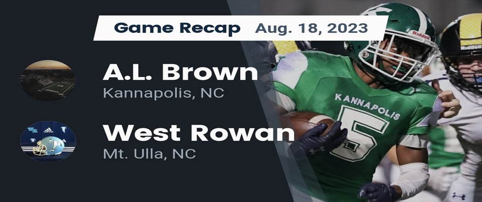 West Rowan vs A.L. Brown | Football | 8/18/2023