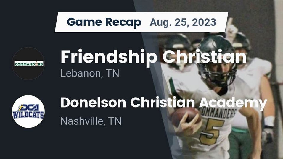 Friendship Christian vs Donelson Christian Academy Football 8/25/2023