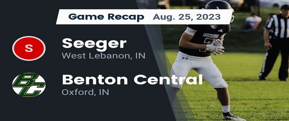 Benton Central vs Seeger | Football | 8/25/2023