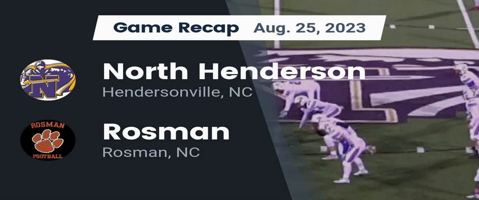 Rosman vs North Henderson | Football | 8/25/2023