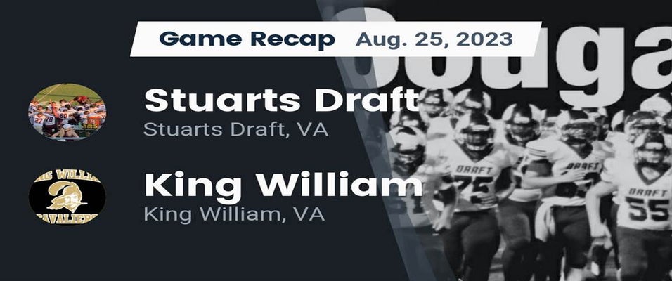 King William vs Stuarts Draft | Football | 8/25/2023