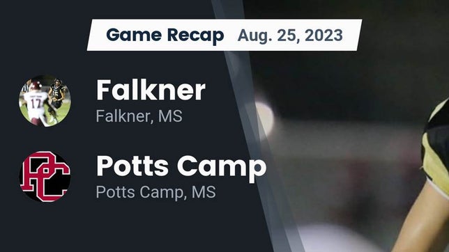 Watch this highlight video of the Falkner (MS) football team in its game Recap: Falkner  vs. Potts Camp  2023 on Aug 25, 2023