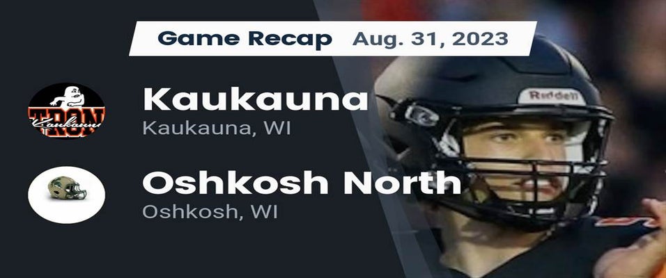 Oshkosh North vs Kaukauna Football 8/31/2023