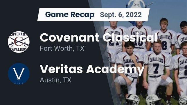Watch this highlight video of the Covenant Classical (Fort Worth, TX) football team in its game Recap: Covenant Classical  vs. Veritas Academy 2022 on Sep 16, 2022