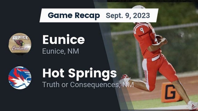 Watch this highlight video of the Eunice (NM) football team in its game Recap: Eunice  vs. Hot Springs  2023 on Sep 9, 2023