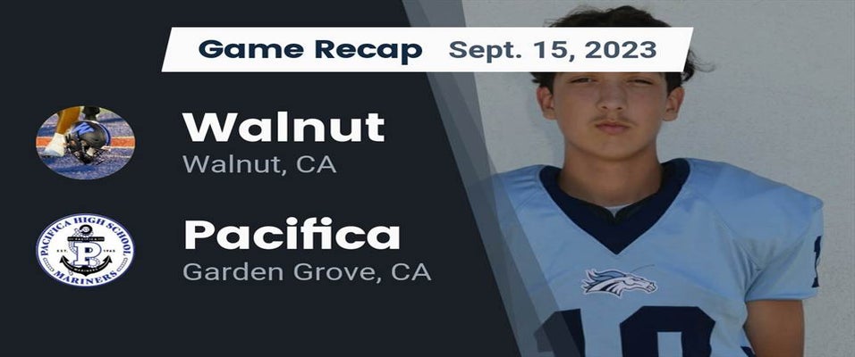 Walnut vs Pacifica | Football | 9/15/2023