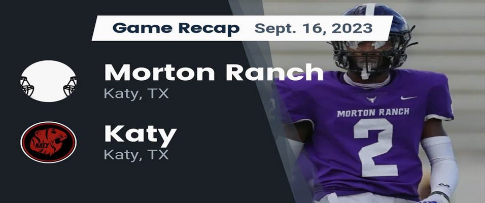 Katy vs Morton Ranch Football 9/16/2023