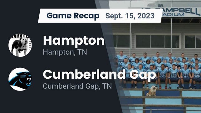 Watch this highlight video of the Hampton (TN) football team in its game Recap: Hampton  vs. Cumberland Gap  2023 on Sep 15, 2023
