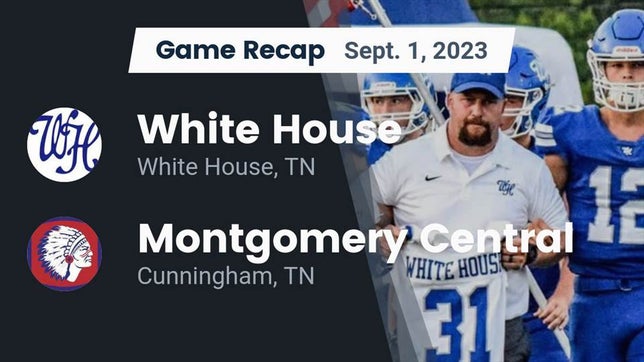 Watch this highlight video of the White House (TN) football team in its game Recap: White House  vs. Montgomery Central  2023 on Sep 1, 2023