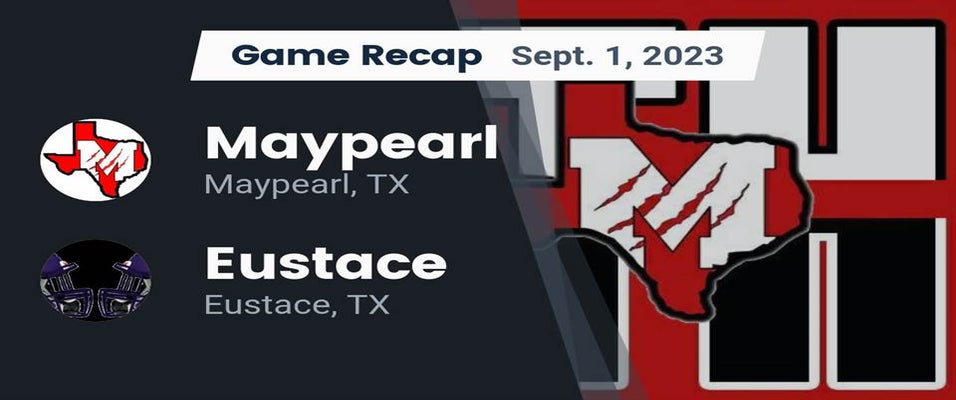 Eustace vs Maypearl Football 9/1/2023
