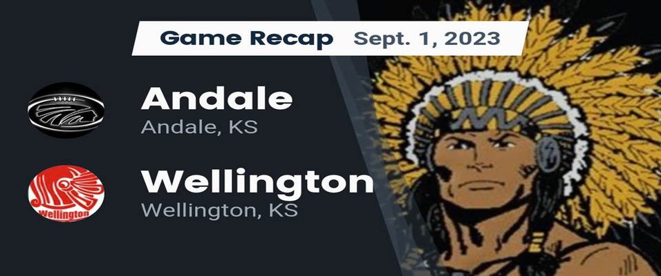 Wellington vs Andale Football 9/1/2023