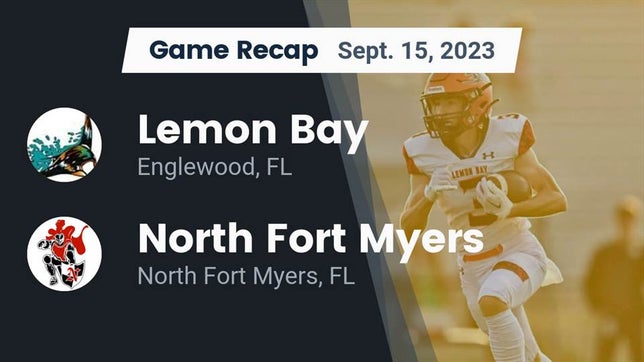 Watch this highlight video of the Lemon Bay (Englewood, FL) football team in its game Recap: Lemon Bay  vs. North Fort Myers  2023 on Sep 15, 2023