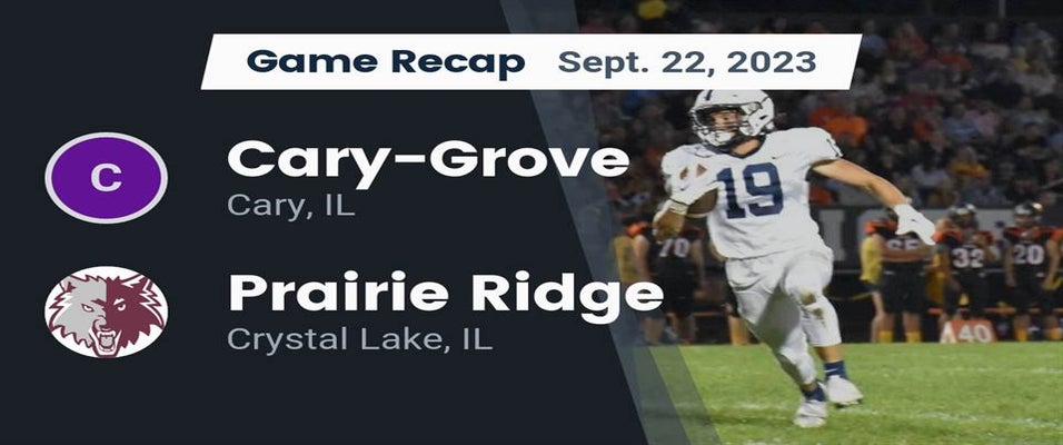 Prairie Ridge vs CaryGrove Football 9/22/2023