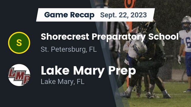Watch this highlight video of the Shorecrest Prep (St. Petersburg, FL) football team in its game Recap: Shorecrest Preparatory School vs. Lake Mary Prep 2023 on Sep 22, 2023