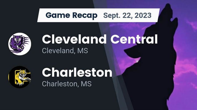 Watch this highlight video of the Cleveland Central (Cleveland, MS) football team in its game Recap: Cleveland Central  vs. Charleston  2023 on Sep 22, 2023