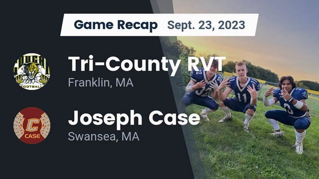 Watch this highlight video of the Tri-County RVT (Franklin, MA) football team in its game Recap: Tri-County RVT  vs. Joseph Case  2023 on Sep 23, 2023