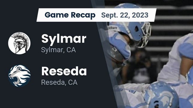 Watch this highlight video of the Sylmar (CA) football team in its game Recap: Sylmar  vs. Reseda  2023 on Sep 22, 2023