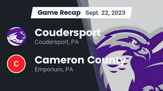 Watch this highlight video of the Coudersport (PA) football team in its game Recap: Coudersport  vs. Cameron County  2023 on Sep 22, 2023
