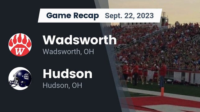 Watch this highlight video of the Wadsworth (OH) football team in its game Recap: Wadsworth  vs. Hudson  2023 on Sep 22, 2023