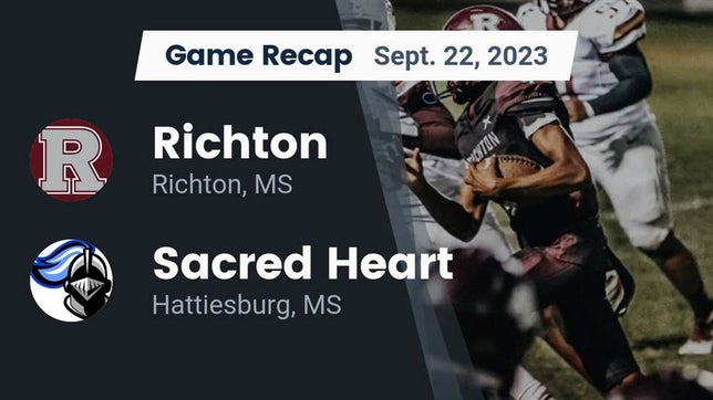 Watch this highlight video of the Richton (MS) football team in its game Recap: Richton  vs. Sacred Heart  2023 on Sep 22, 2023
