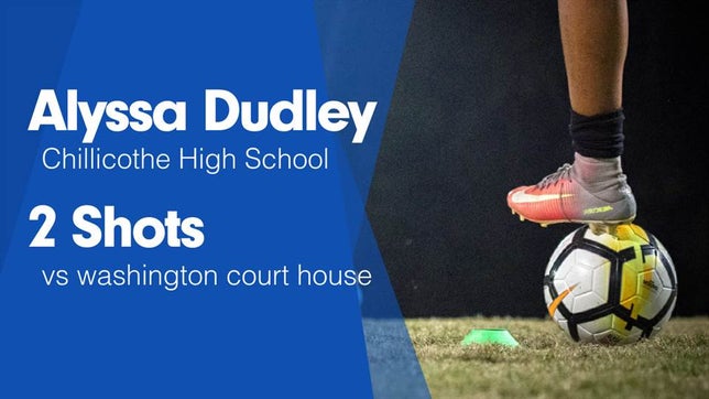 Watch this highlight video of Alyssa Dudley