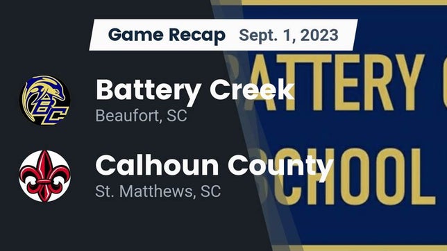 Watch this highlight video of the Battery Creek (Beaufort, SC) football team in its game Recap: Battery Creek  vs. Calhoun County  2023 on Sep 1, 2023