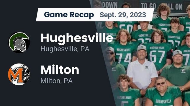 Watch this highlight video of the Hughesville (PA) football team in its game Recap: Hughesville  vs. Milton  2023 on Sep 29, 2023