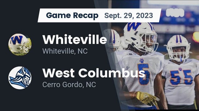 Watch this highlight video of the Whiteville (NC) football team in its game Recap: Whiteville  vs. West Columbus  2023 on Sep 29, 2023