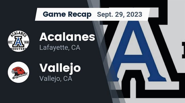 Watch this highlight video of the Acalanes (Lafayette, CA) football team in its game Recap: Acalanes  vs. Vallejo  2023 on Sep 29, 2023