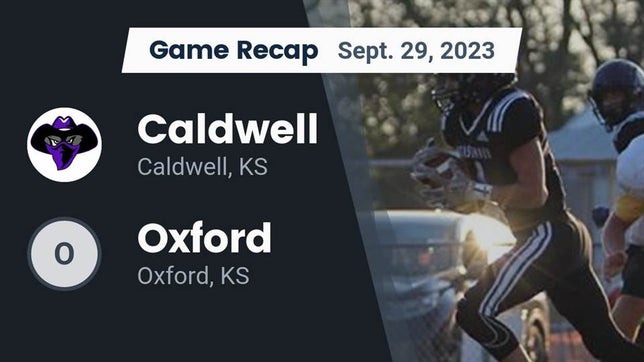 Watch this highlight video of the South Sumner [Caldwell/South Haven] (Caldwell, KS) football team in its game Recap: Caldwell  vs. Oxford  2023 on Sep 29, 2023
